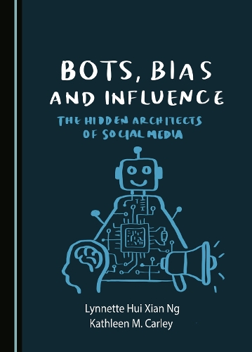 Bots, Bias, and Influence