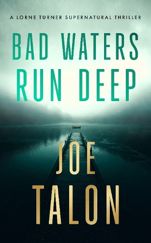 Bad Waters Run Deep