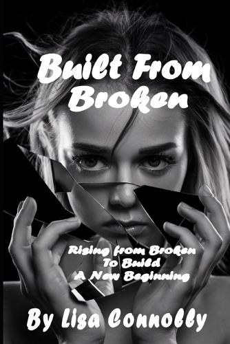 Built From Broken