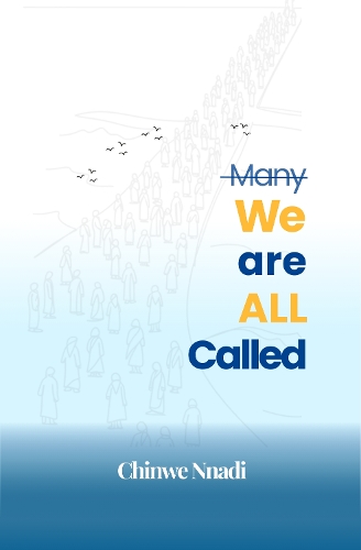 We Are ALL Called