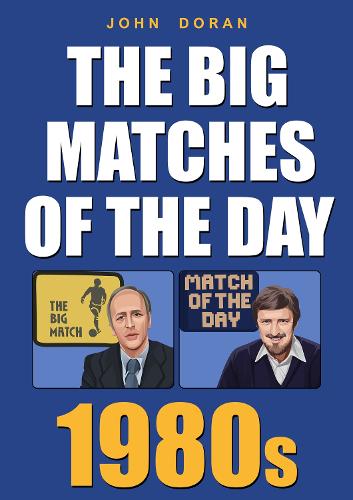 The Big Matches Of The Day