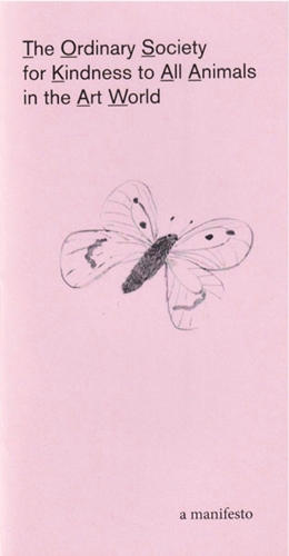 The Ordinary Society For Kindness To All Animals In The Art World - Manifesto