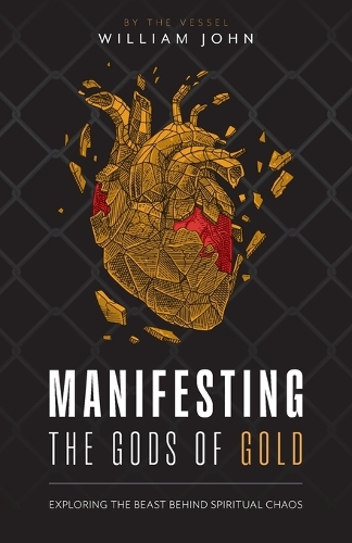 Manifesting the Gods of Gold