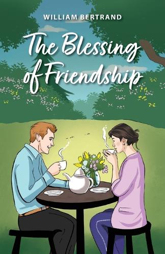 The Blessing of Friendship