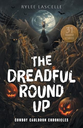 The Dreadful Round Up