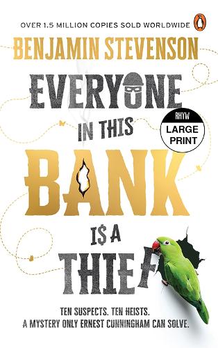 Everyone in this Bank is a Thief