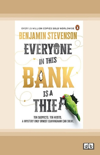Everyone in this Bank is a Thief