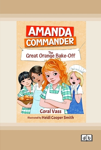 Amanda Commander: The Great Orange Bake-Off