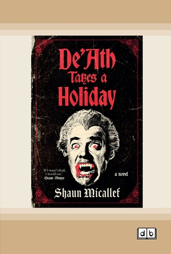 De'Ath Takes a Holiday