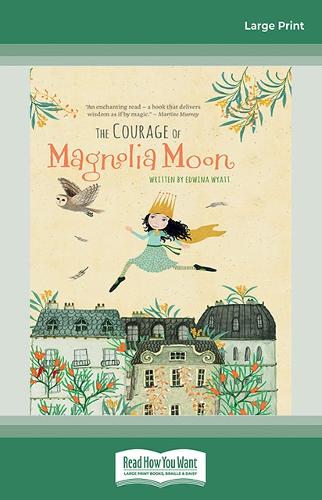 The Courage of Magnolia Moon