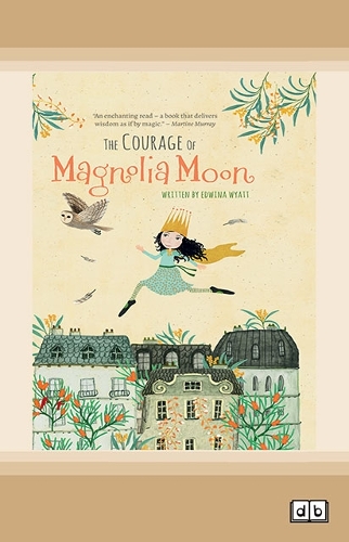 The Courage of Magnolia Moon