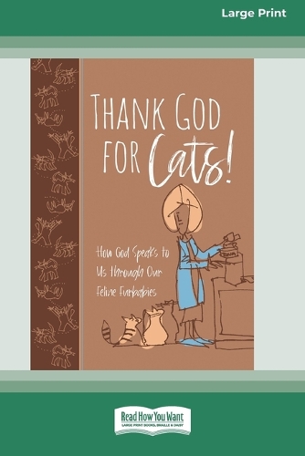 Thank God for Cats!