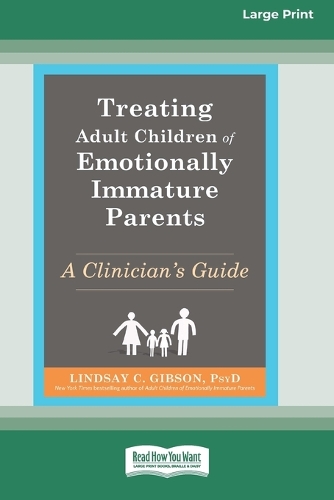 Treating Adult Children of Emotionally Immature Parents
