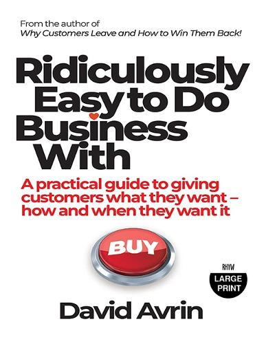 Ridiculously Easy to Do Business With
