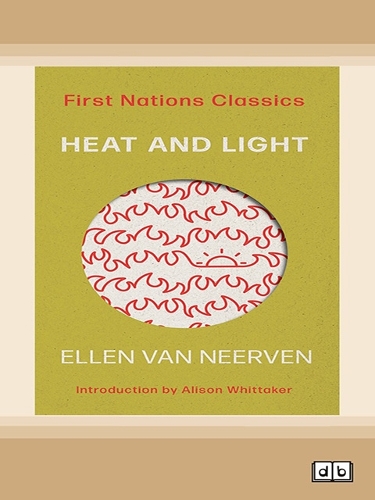 Heat and Light: First Nations Classics (with an introduction by Alison Whittaker)