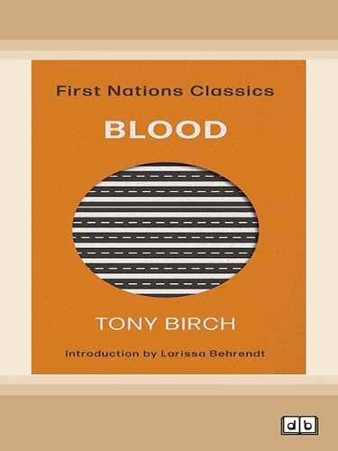 Blood: First Nations Classics (with an introduction by Larissa Behrendt)