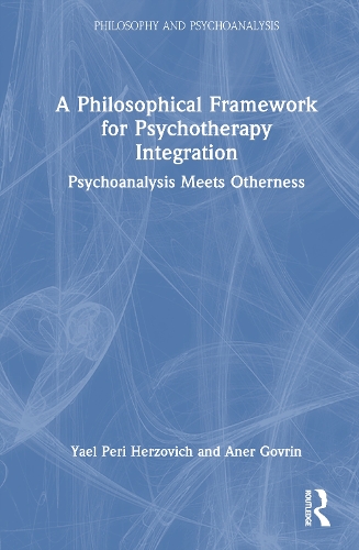 A Philosophical Framework for Psychotherapy Integration