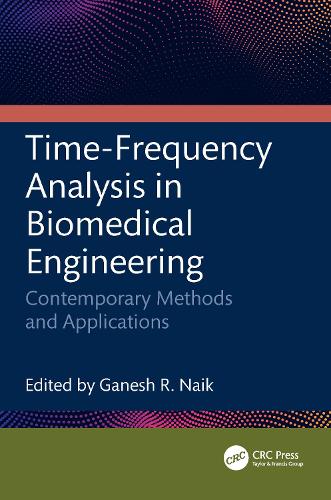 Time-Frequency Analysis in Biomedical Engineering