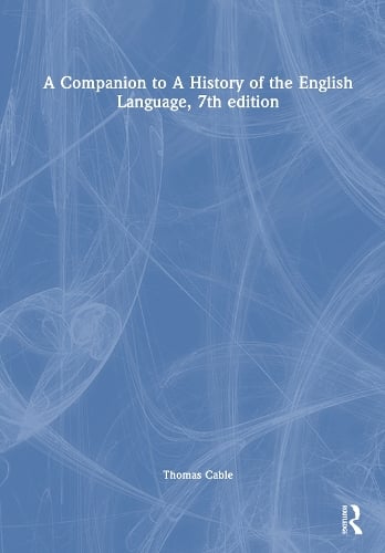 A Companion to A History of the English Language, 7th edition