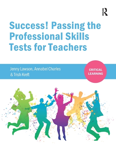 Success! Passing the Professional Skills Tests for Teachers