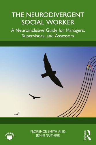 The Neurodivergent Social Worker