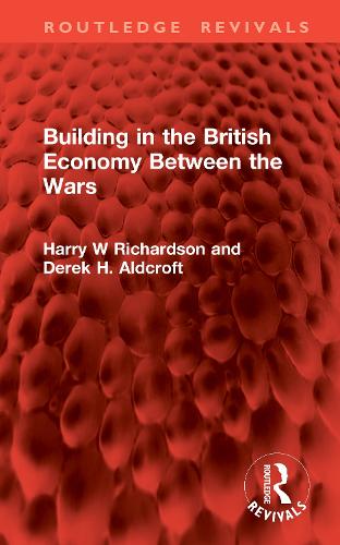 Building in the British Economy Between the Wars