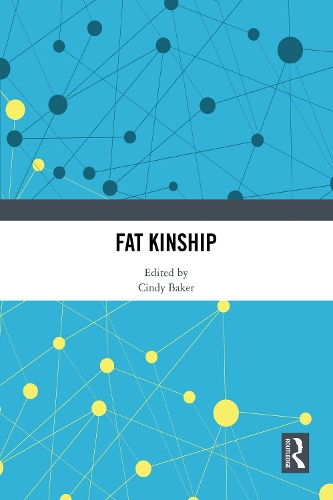Fat Kinship