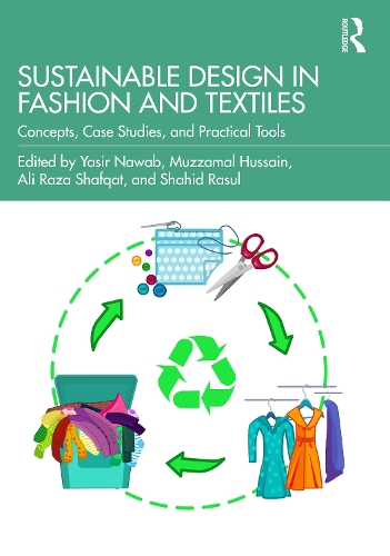 Sustainable Design in Fashion and Textiles