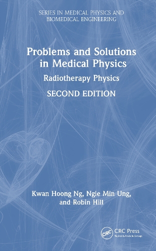 Problems and Solutions in Medical Physics