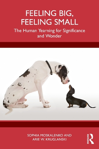 Feeling Big, Feeling Small