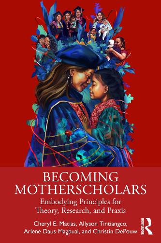 Becoming Motherscholars