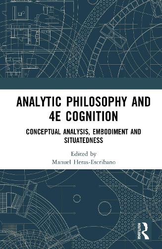 Analytic Philosophy and 4E Cognition