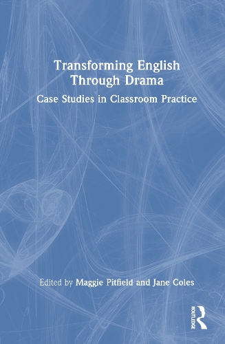 Transforming English Through Drama
