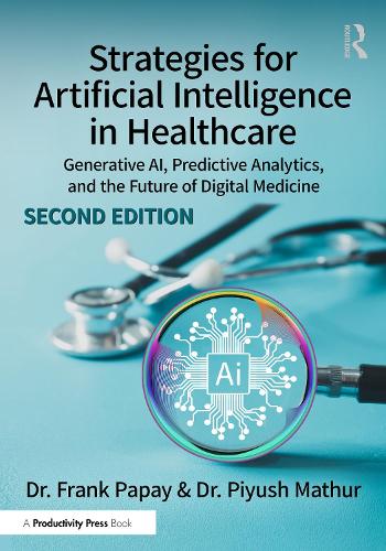 Strategies for Artificial Intelligence in Healthcare