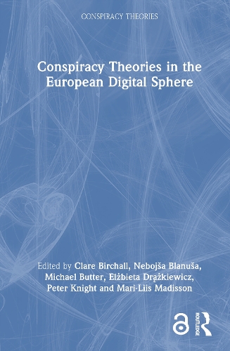 Conspiracy Theories in the European Digital Sphere