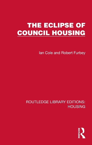 The Eclipse of Council Housing