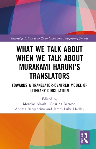 What We Talk About When We Talk About Murakami Haruki’s Translators