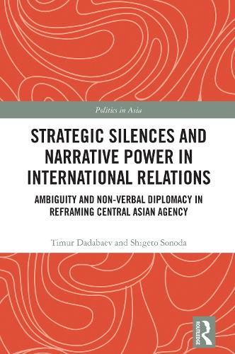 Strategic Silences and Narrative Power in International Relations