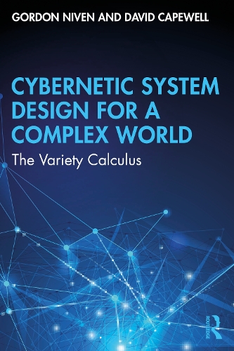 Cybernetic System Design for a Complex World