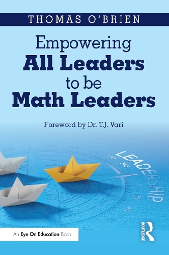 Empowering All Leaders to be Math Leaders