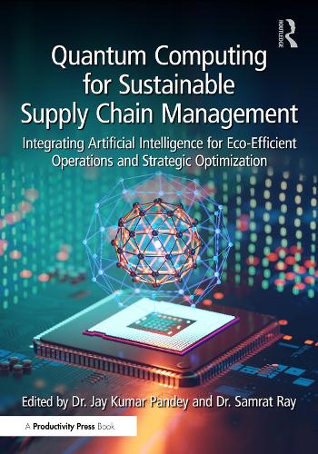 Quantum Computing for Sustainable Supply Chain Management