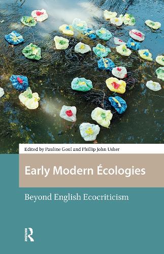 Early Modern Écologies