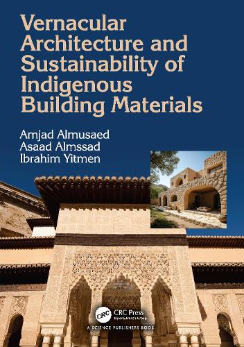 Vernacular Architecture and Sustainability of Indigenous Building Materials