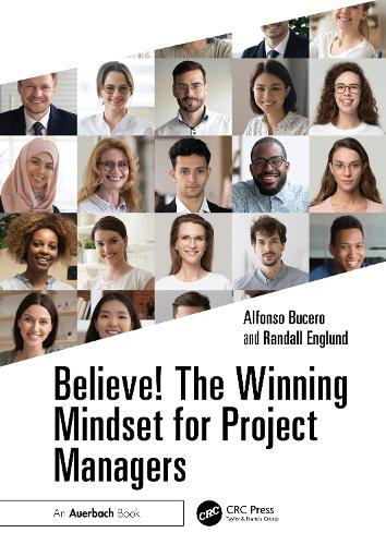 Believe! The Winning Mindset for Project Managers