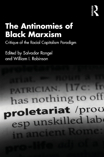 The Antinomies of Black Marxism