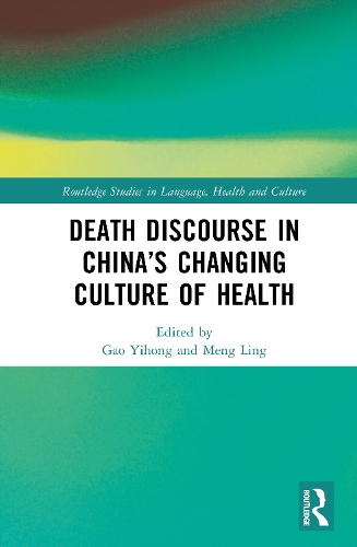 Death Discourse in China’s Changing Culture of Health