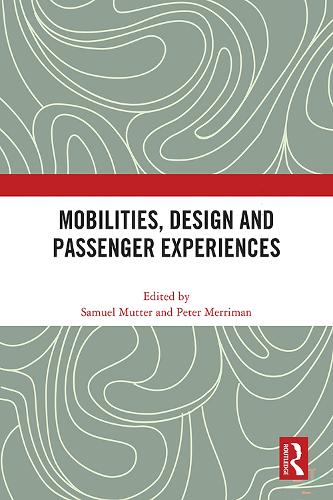 Mobilities, Design and Passenger Experiences