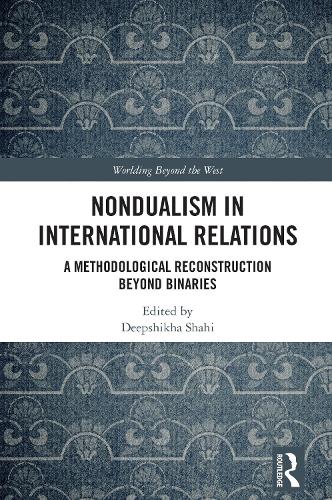 Nondualism in International Relations