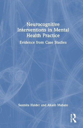 Neurocognitive Interventions in Mental Health Practice