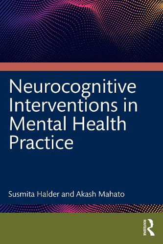 Neurocognitive Interventions in Mental Health Practice
